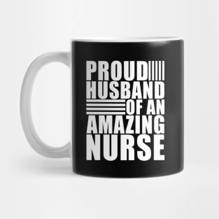 Proud husband of a nurse Mug